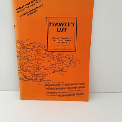 Tyrrell's List The Artefacts Of Two Great Wars In Sussex; Longstaff-Tyrrel, Peter