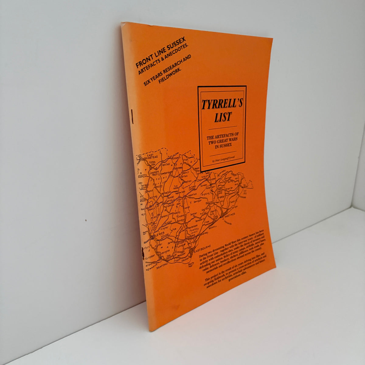 Tyrrell's List The Artefacts Of Two Great Wars In Sussex; Longstaff-Tyrrel, Peter