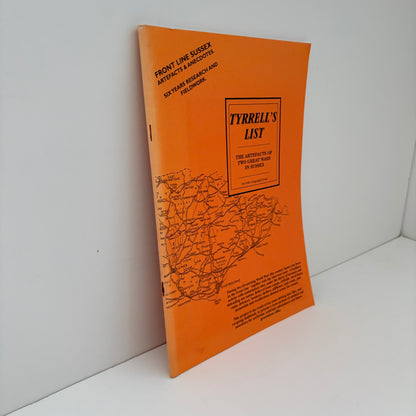 Tyrrell's List The Artefacts Of Two Great Wars In Sussex; Longstaff-Tyrrel, Peter