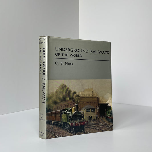 Underground Railways Of The World; Nock, O S