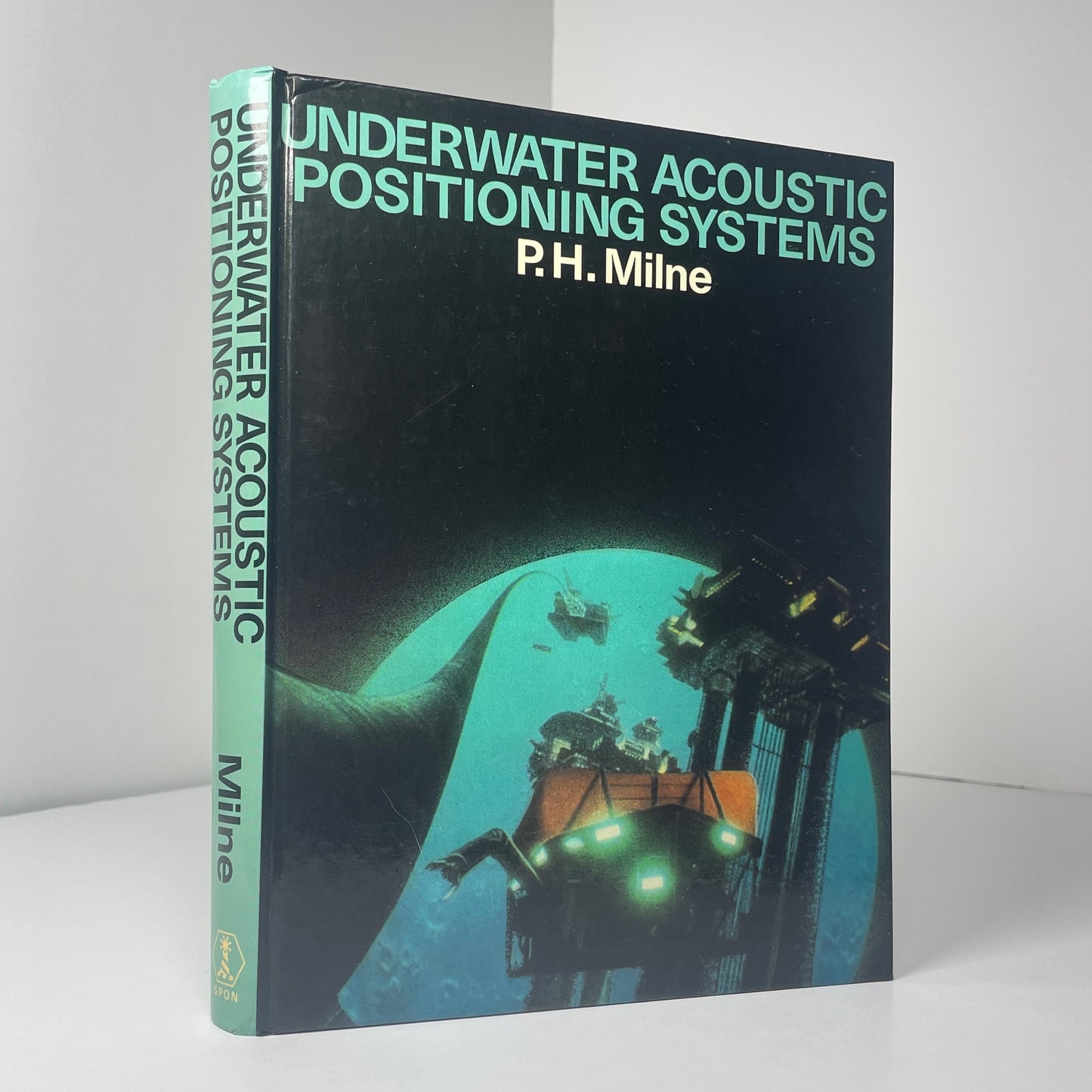 Underwater Acoustic Positioning Systems; Milne, P.H