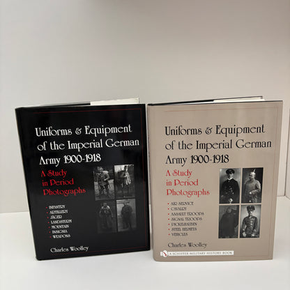 Uniforms & Equipment Of The Imperial German Army 1900 - 1918 A Study In Period Photographs 2 Vol Set; Woolley, Charles