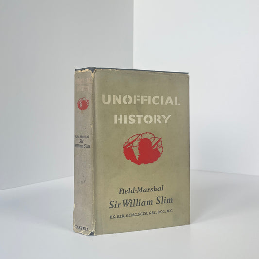 Unofficial History Field-Marshal Sir William Slim; Slim, Sir William