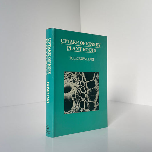 Uptake Of Ions By Plant Roots Bowling D J F Hardcover Book