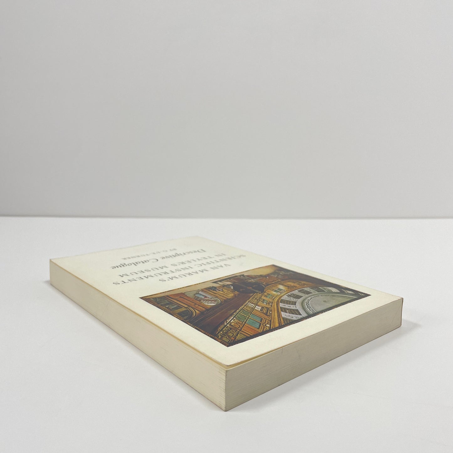 Van Marum's Scientific Instruments In Teyler's Museum, Descriptive Catalogue, Part 2; Turner, G. L'E.