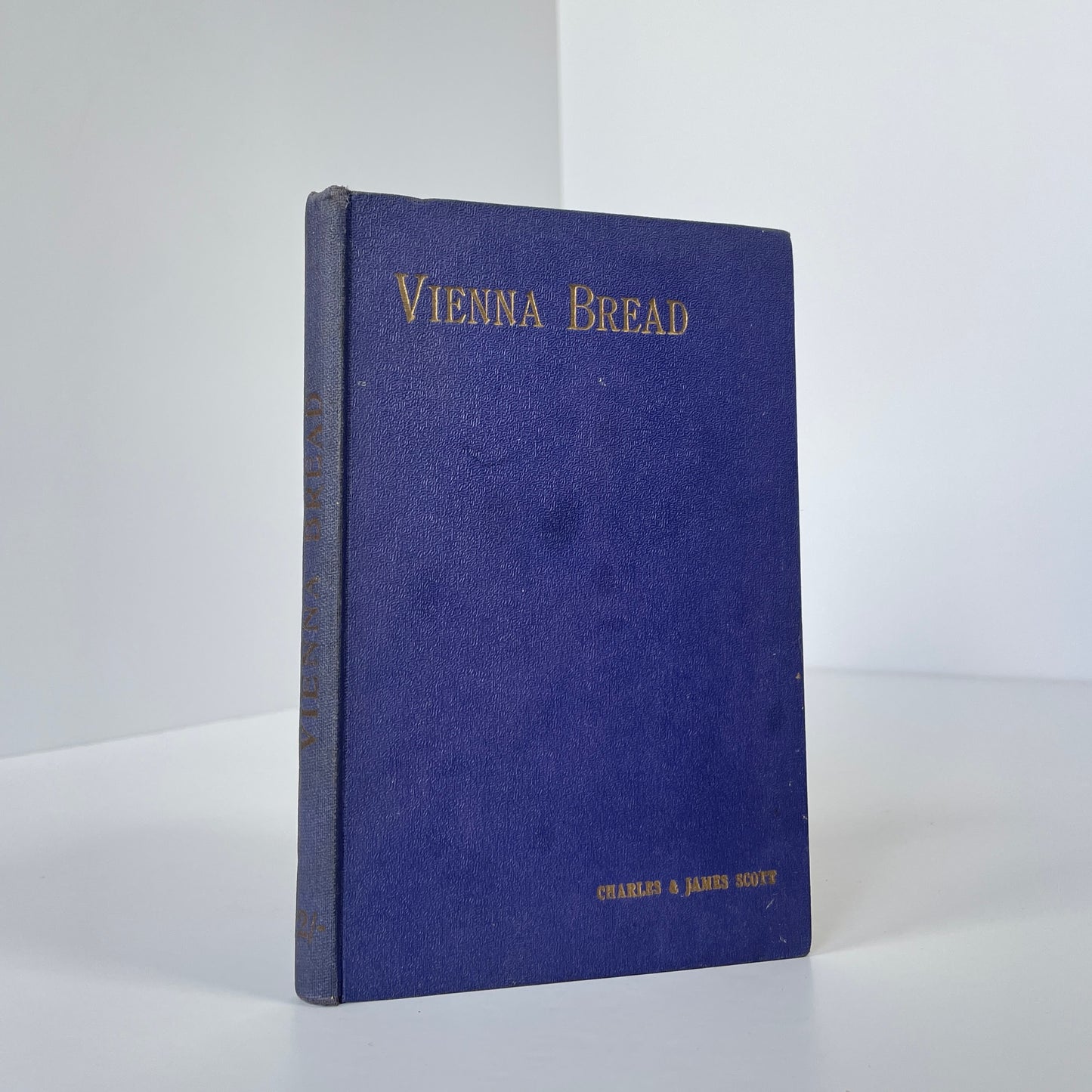 Vienna Bread, Instructions & Recipes; Scott, Charles; Scott; James