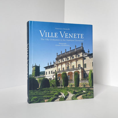 Ville Venete, The Villa Civilization In The Mainland Dominion; Monicelli, F, Hardcover, Book