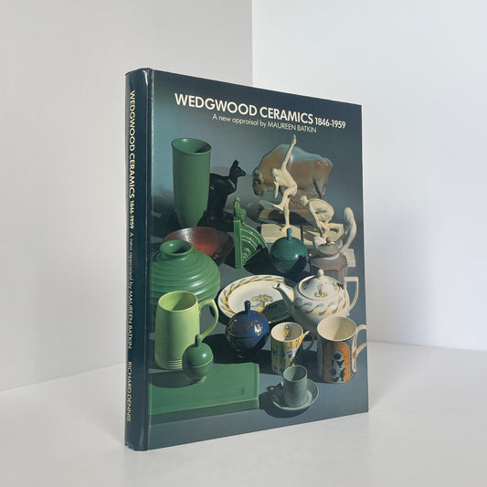 Wedgwood Ceramics 1846-1959, a new appraisal; Batkin, Maureen