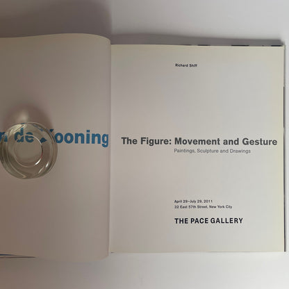 Willem de Kooning, The Figure Movement & Gesture; Shiff, Richard