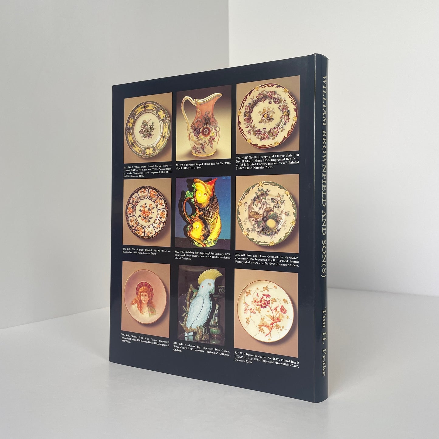 William Brownfield And Son(s), An illustrated guide to Brownfield Wares 1837-1900, Signed; Peake, Tim H