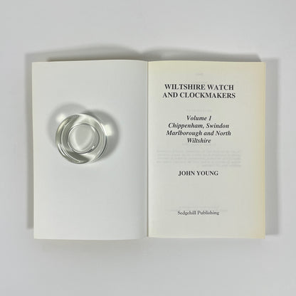 Wiltshire Watch And Clockmakers, Volumes 1 & 2; Young, John