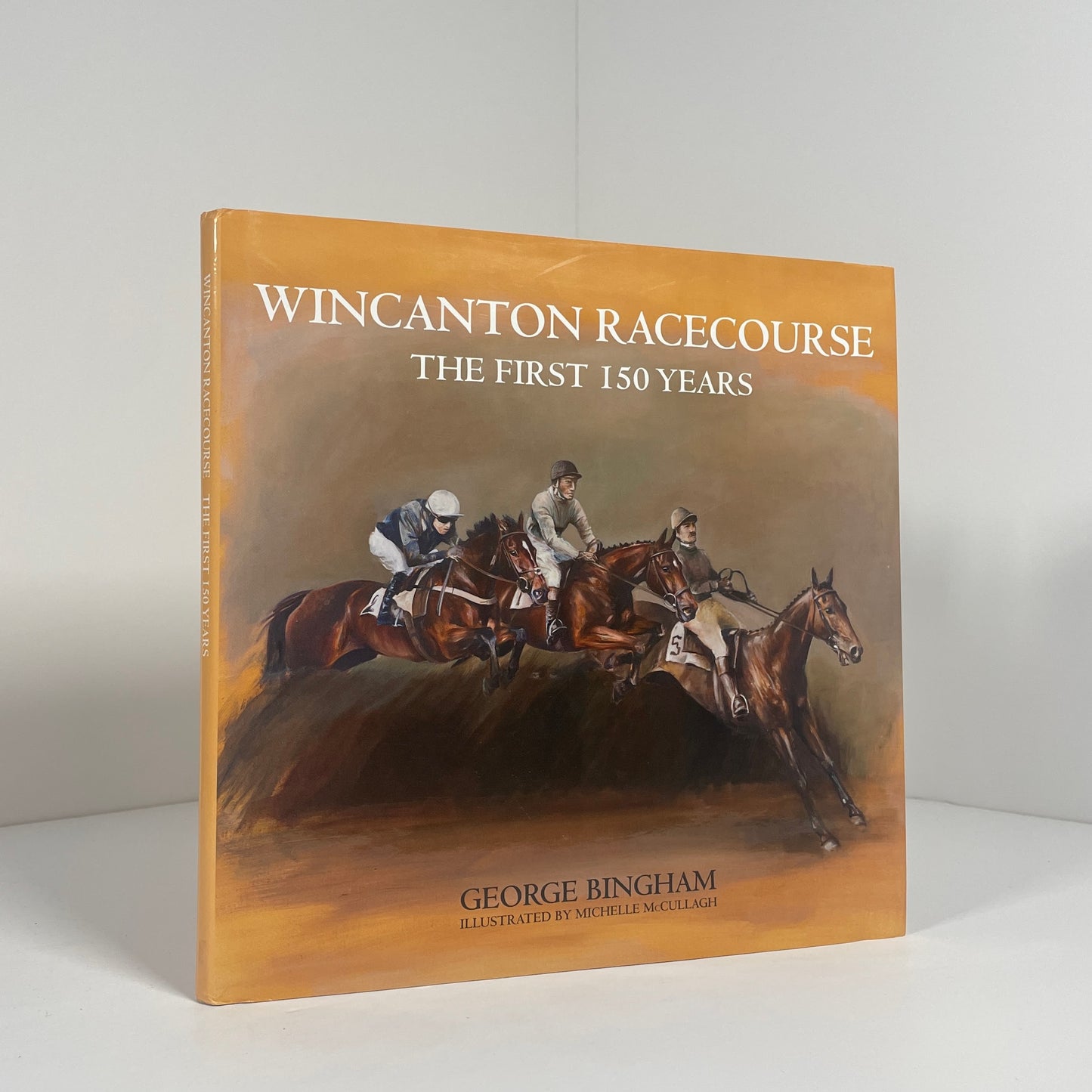 Wincanton Racecourse The First 150 Years; Bingham, George