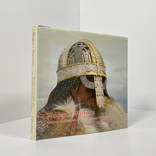 Woden's Warriors, Warriors And Warfare In 6th-7th Century Northern Europe; Mortimer, Paul