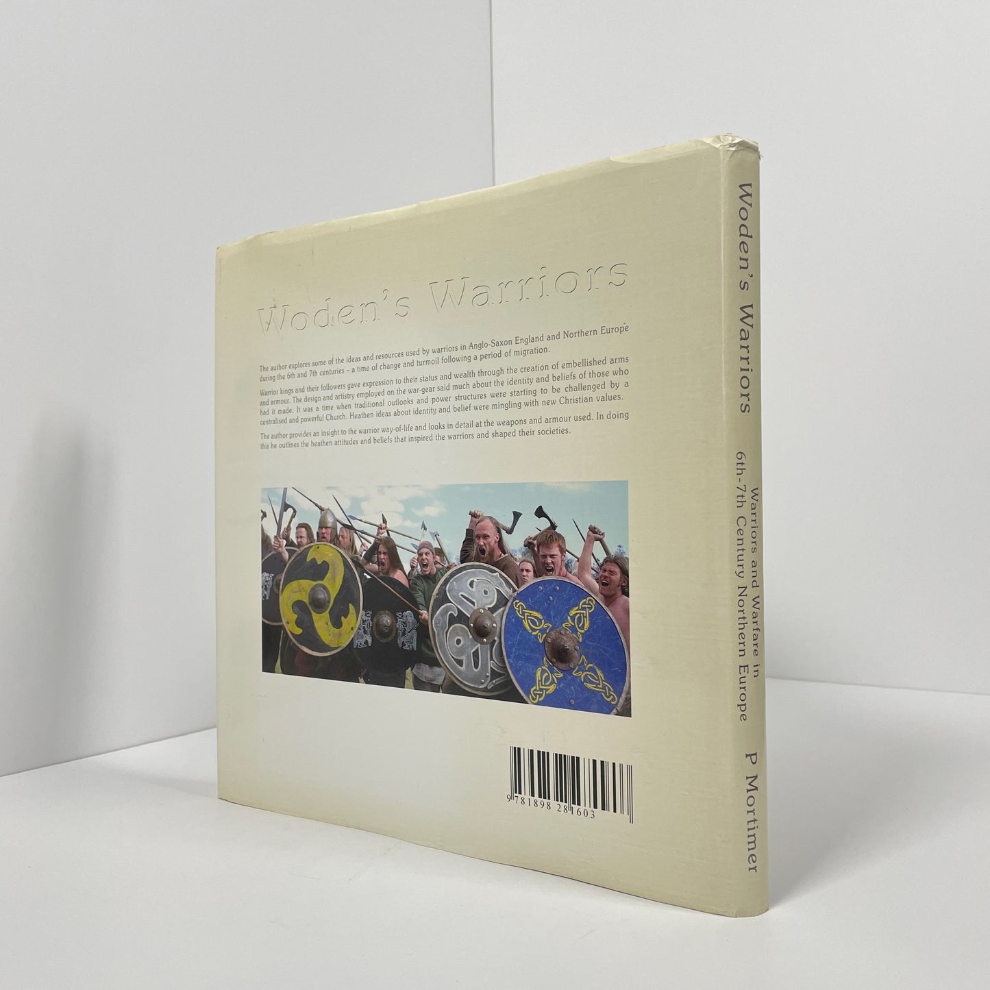 Woden's Warriors, Warriors And Warfare In 6th-7th Century Northern Europe; Mortimer, Paul