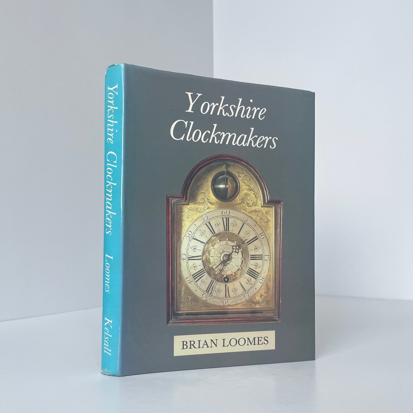 Yorkshire Clockmakers; Loomes, Brian