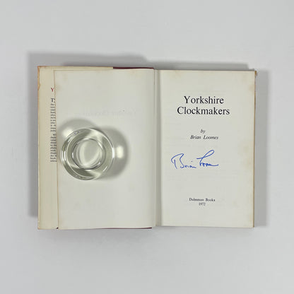 Yorkshire Clockmakers; Loomes, Brian