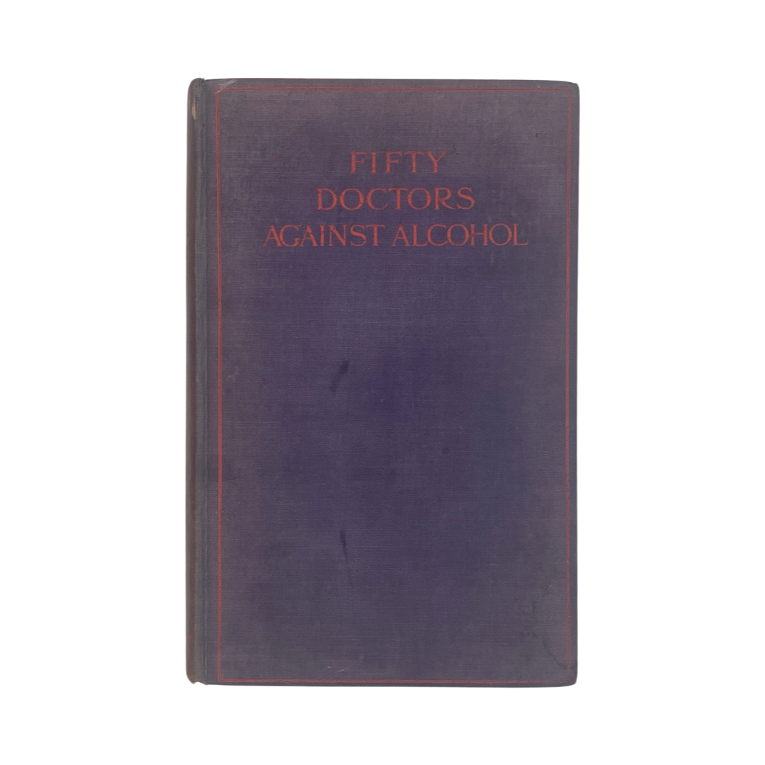 Fifty Doctors Against Alcohol A Call To National Defence Various Contributors Hardcover Book