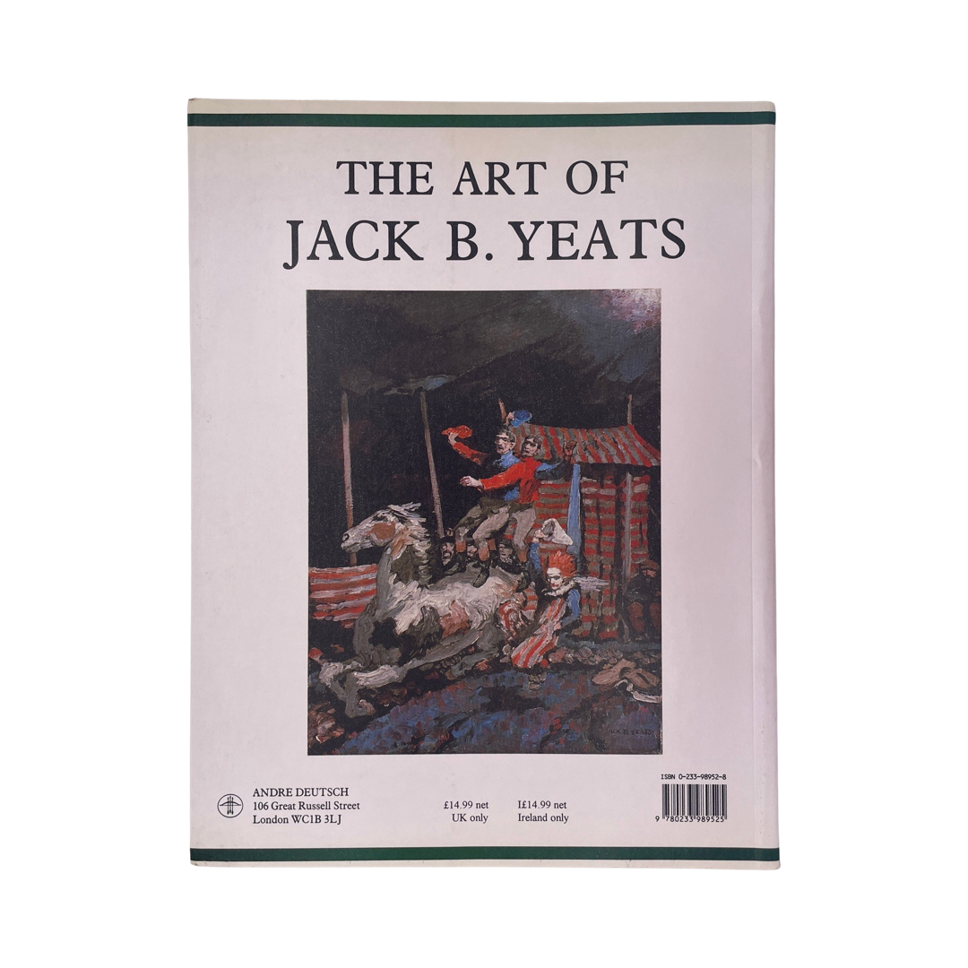 The Art Of Jack B Yeats; Rosenthal, T G