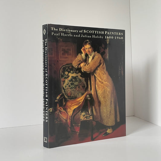 The Dictionary Of Scottish Painters 1600-1960 Harris Paul & Halsby Julian Hardcover Book