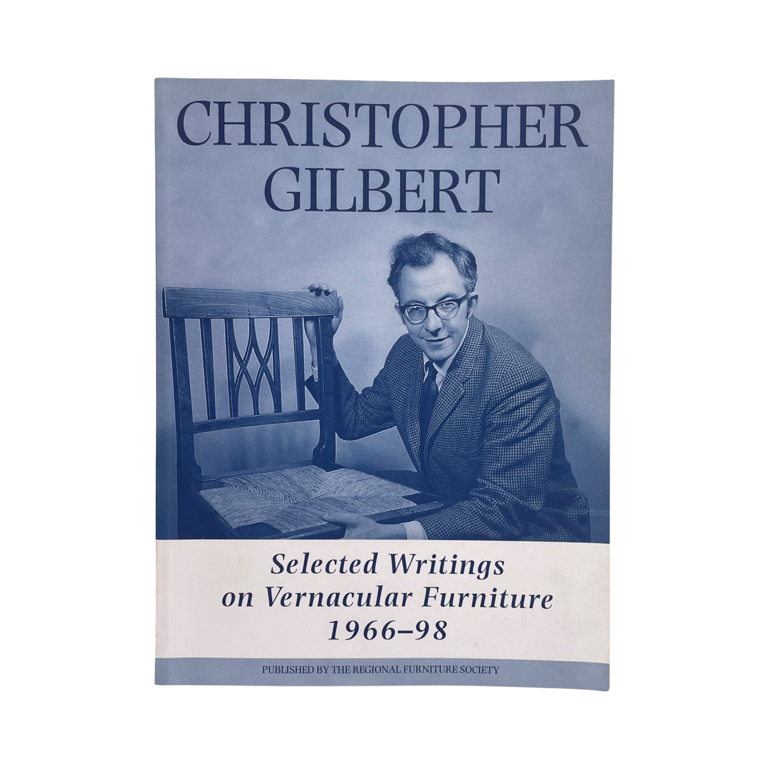 Christopher Gilbert Selected Writings On Vernacular Furniture 1966-98 Jones D Soft cover Book