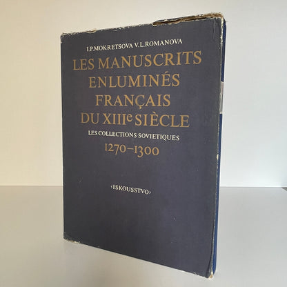 Les Manuscripts Enlumincs Francais Du XIII Siccle 1270-1300; Mokretsova