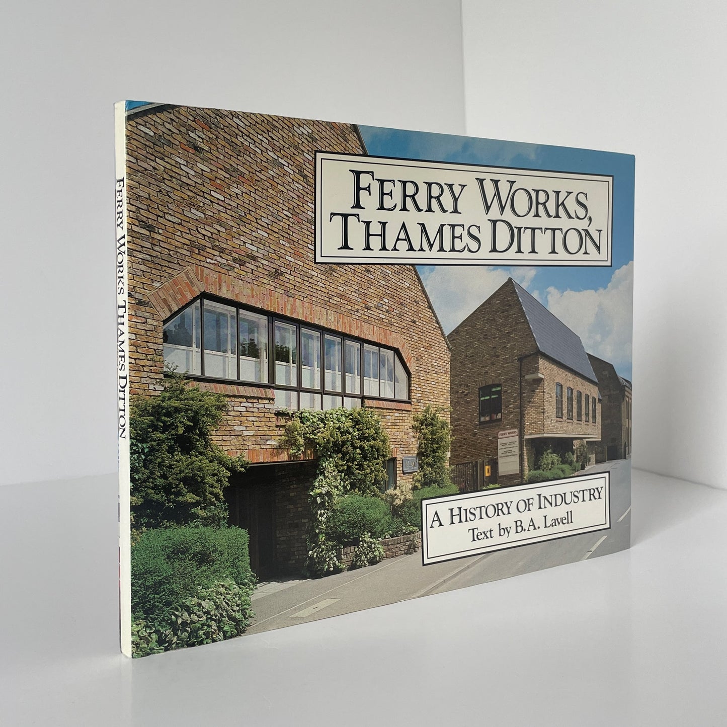 Ferry Works Thames Ditton A History Of Industry Lavell B A Hardcover Book