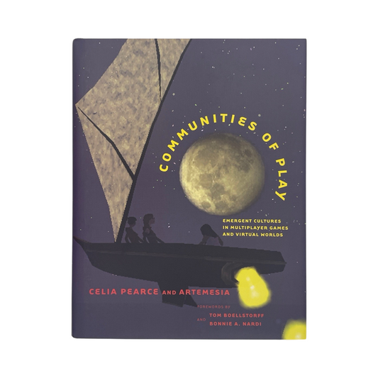 Communities Of Play Pearce Celia Artemesia Hardcover Book