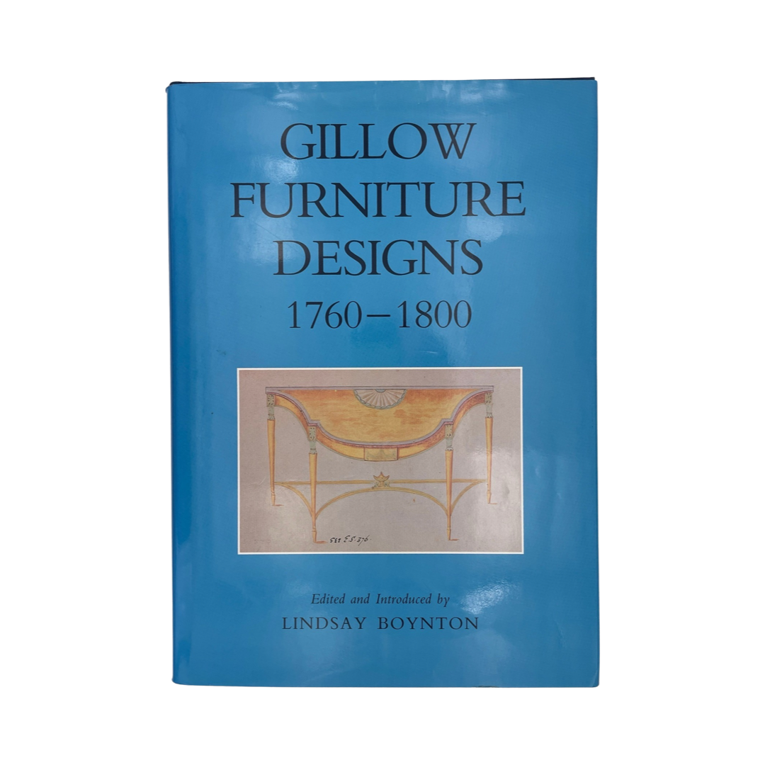 Gillow Furniture Designs 1760-1800 Boynton Lindsay Hardcover Book