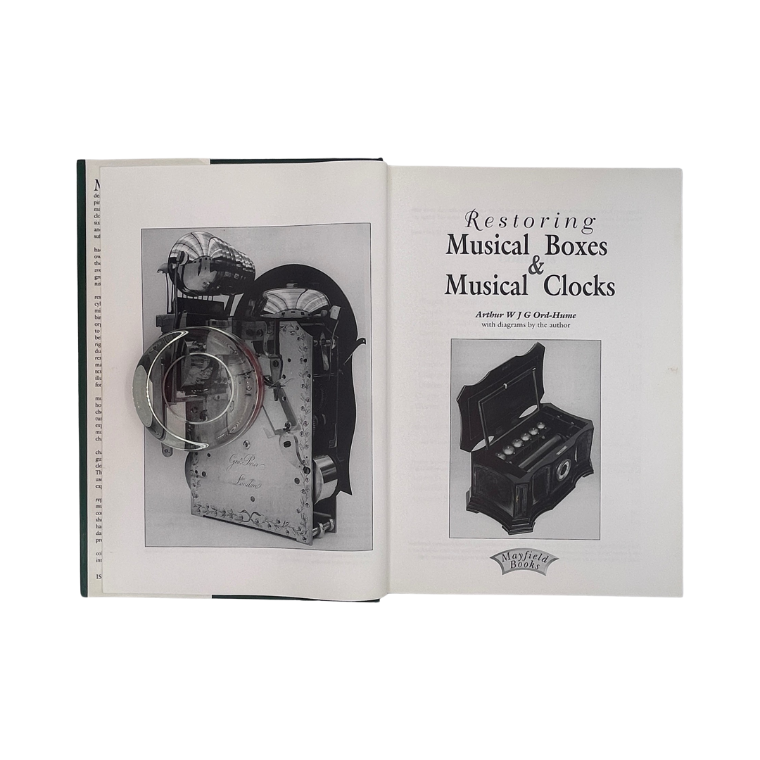 Restoring Musical Boxes & Musical Clocks; Ord-Hume, Arthur W J G