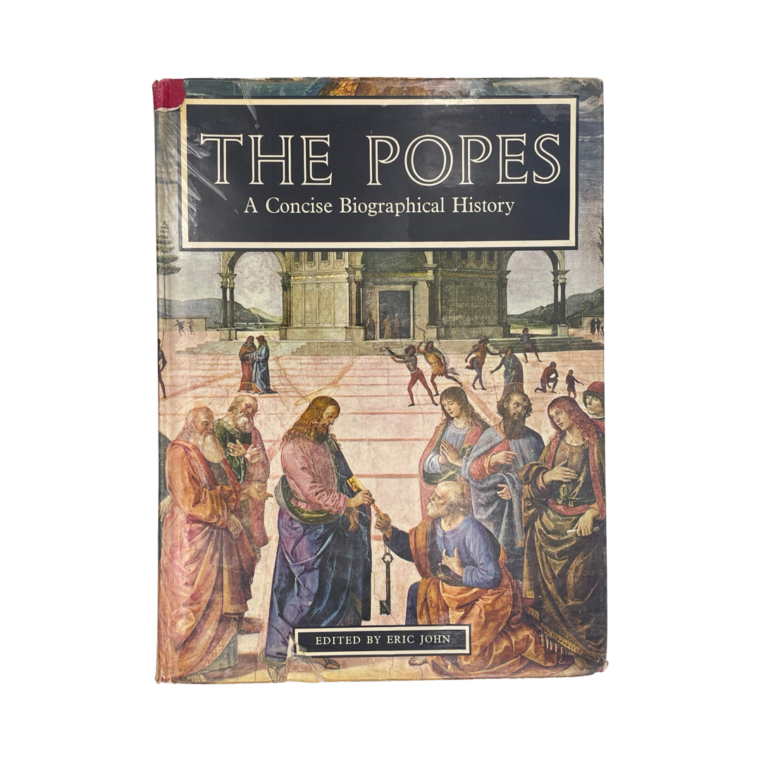 The Popes, A Concise Biographical History; John, Eric, Hardcover, Book