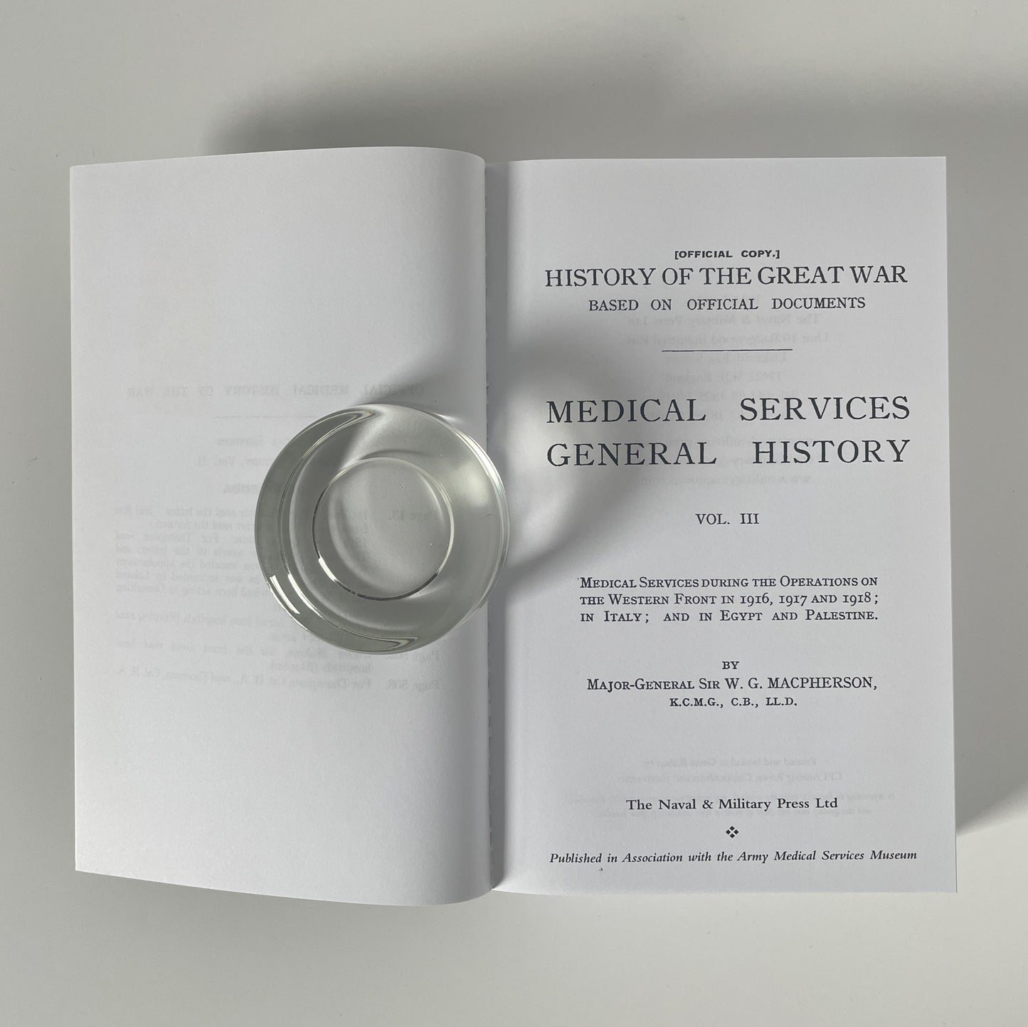 History Of The Great War Medical Services Volume 3; Macpherson, W G