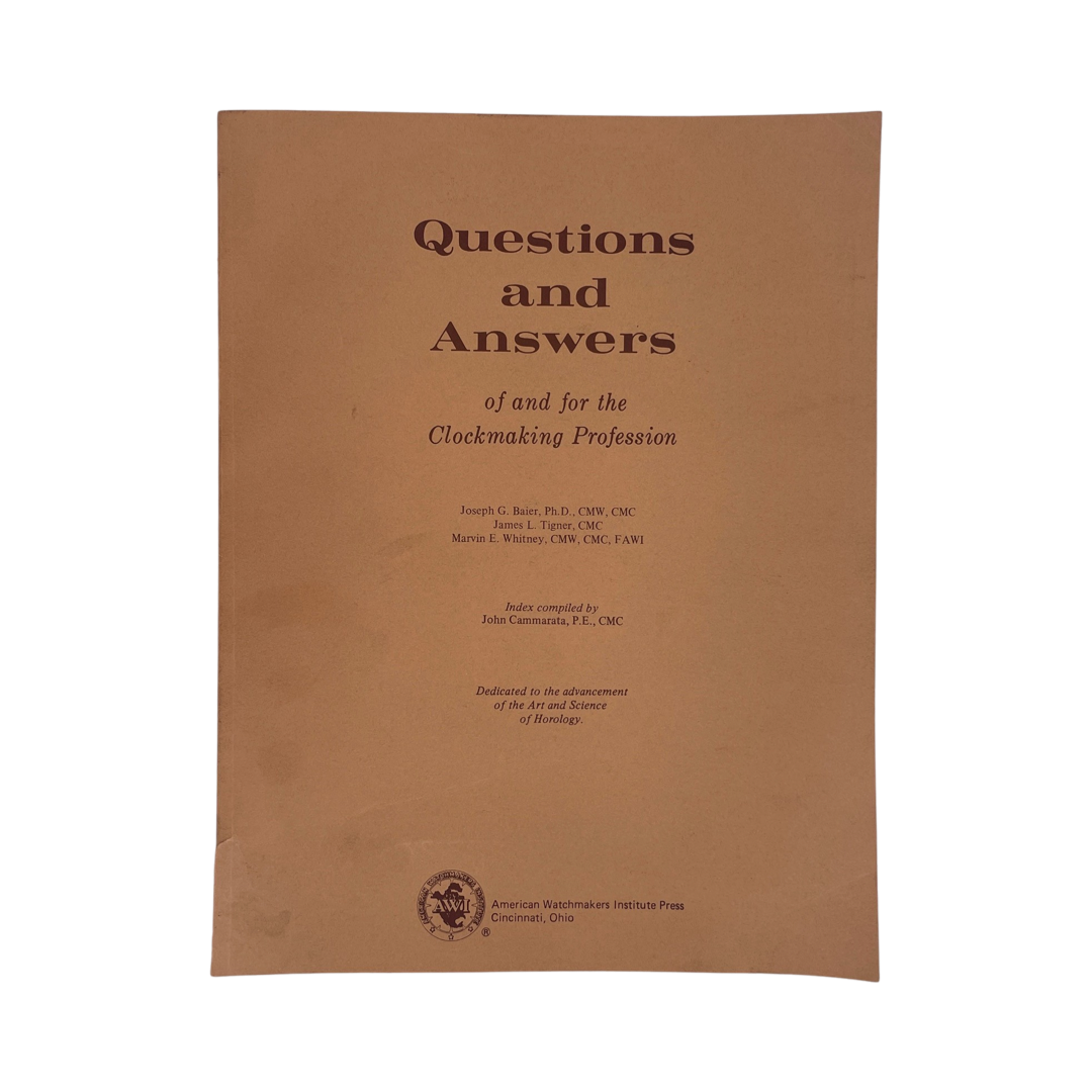 Questions And Answers Of And For The Clock-Making Profession; Baier.; Tigner, Softcover, Book